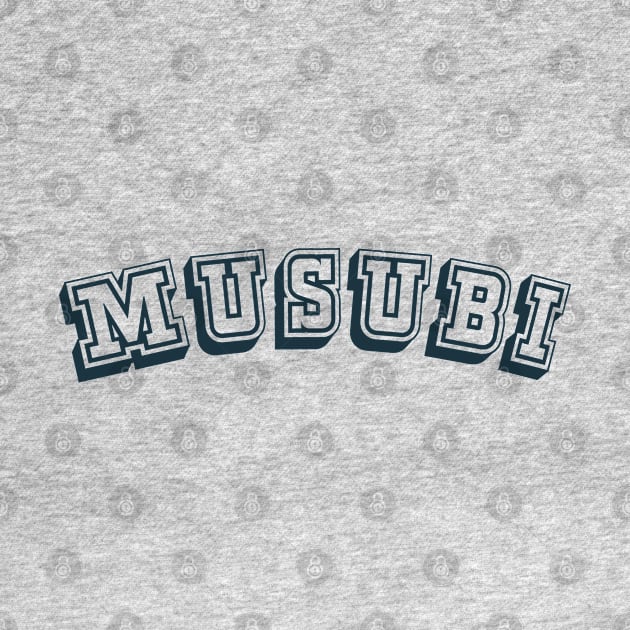 Musubi Hawaiian Food by Huhnerdieb Apparel